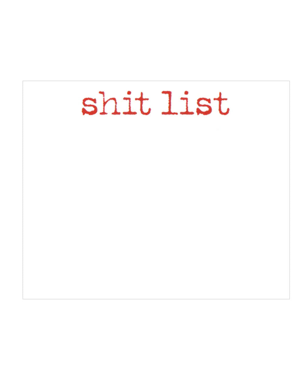 Sh*t List