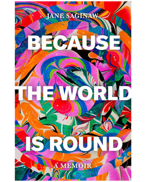 Because The World Is Round