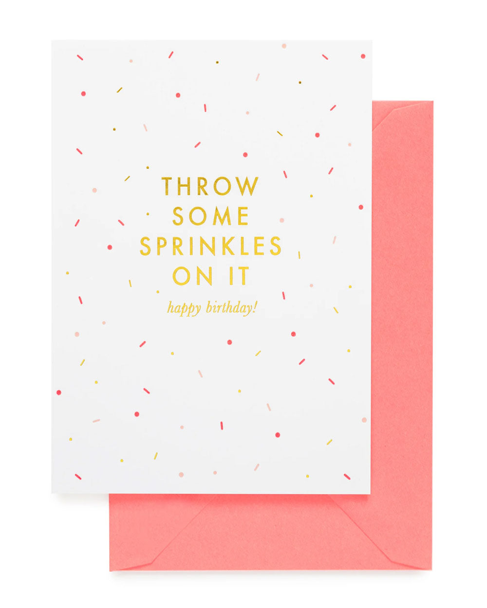 Throw Some Sprinkles On It Card